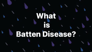 Read more about the article What is Batten Disease?