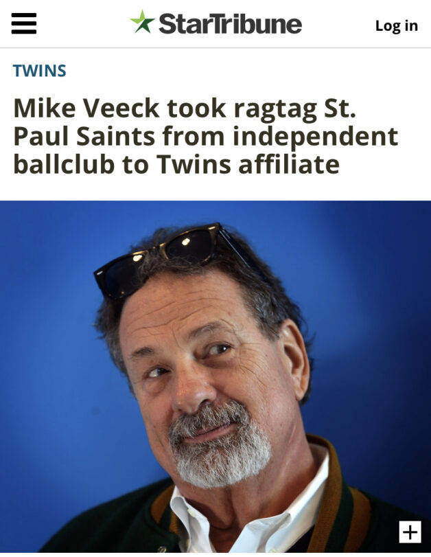 Mike Veeck Took ragtag st. paul saints from independent ballclub to twins affiliate