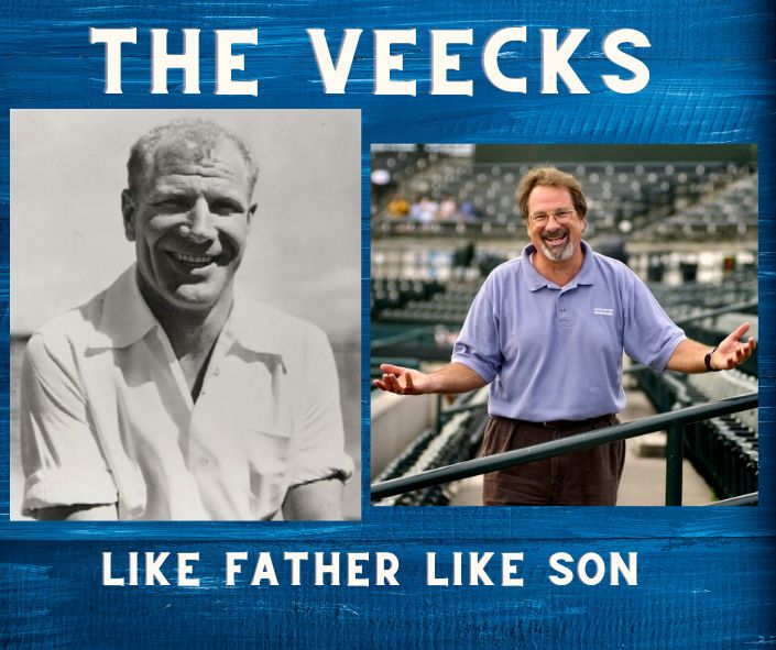 Mike Veeck and Bill Veeck: Like Father like son - baseball legends